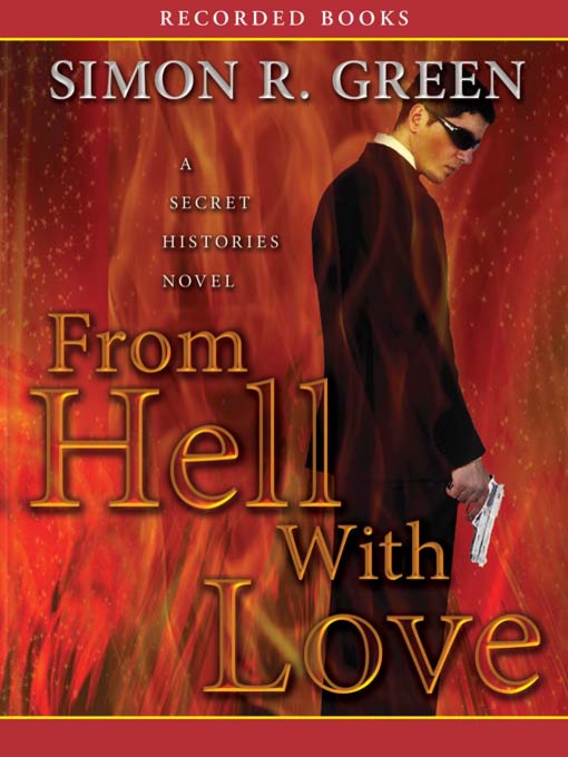 Title details for From Hell with Love by Simon R. Green - Wait list